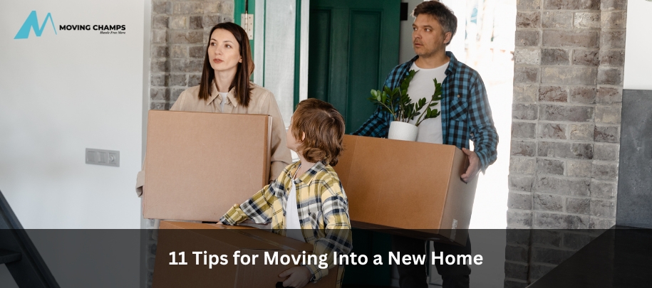 11 Tips for Moving Into a New Home