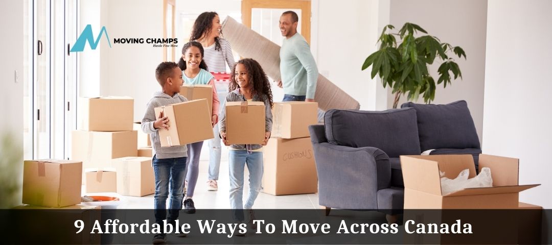 9 Affordable Ways To Move Across Canada With Ease