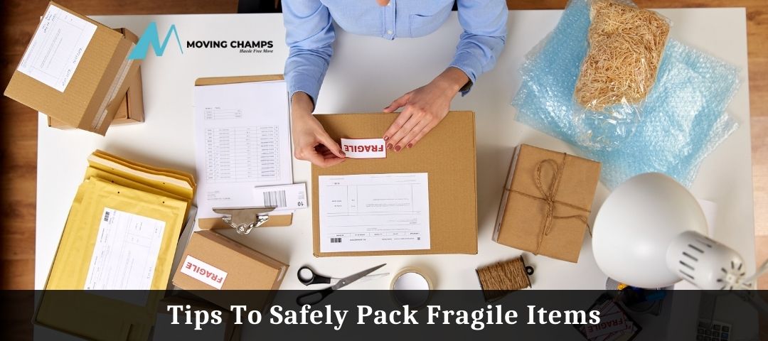 How To Safely Pack Fragile Items For Your Move