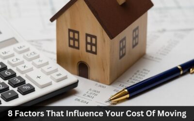 8 Factors That Influence Your Cost Of Moving