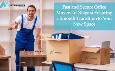 Blog 1 Fast and Secure Office Movers In Niagara: Ensuring a Smooth Transition to Your New Space