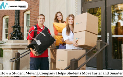 The Ultimate Guide To Pack Household Items For A Smooth Move 1 How a Student Moving Company Makes Your Move Faster and Smarter