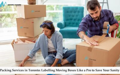 Packing Services Toronto: Labelling Moving Boxes Like a Pro to Save Your Sanity
